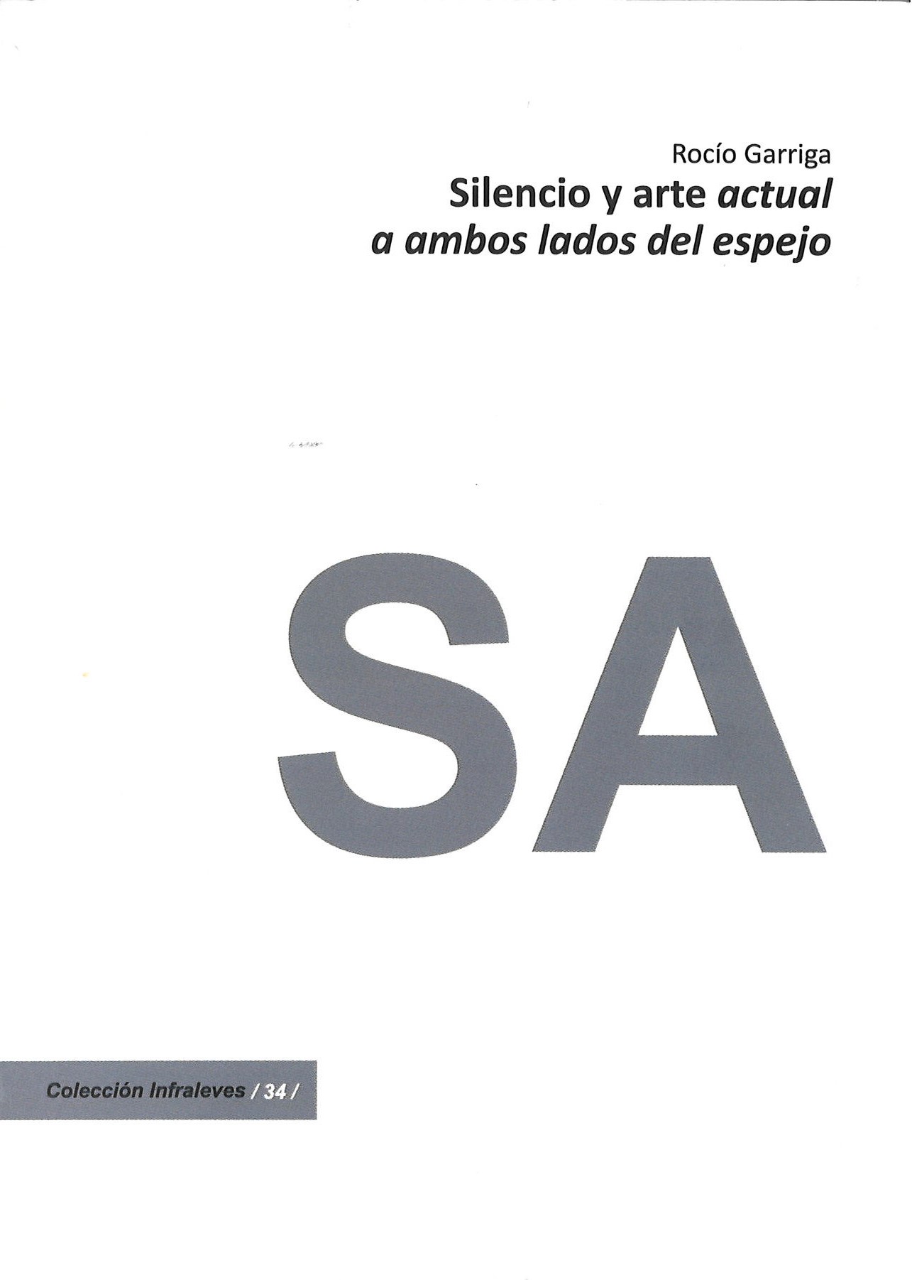 Portada del libro: Silencio y arte actual a ambos lados del espejo