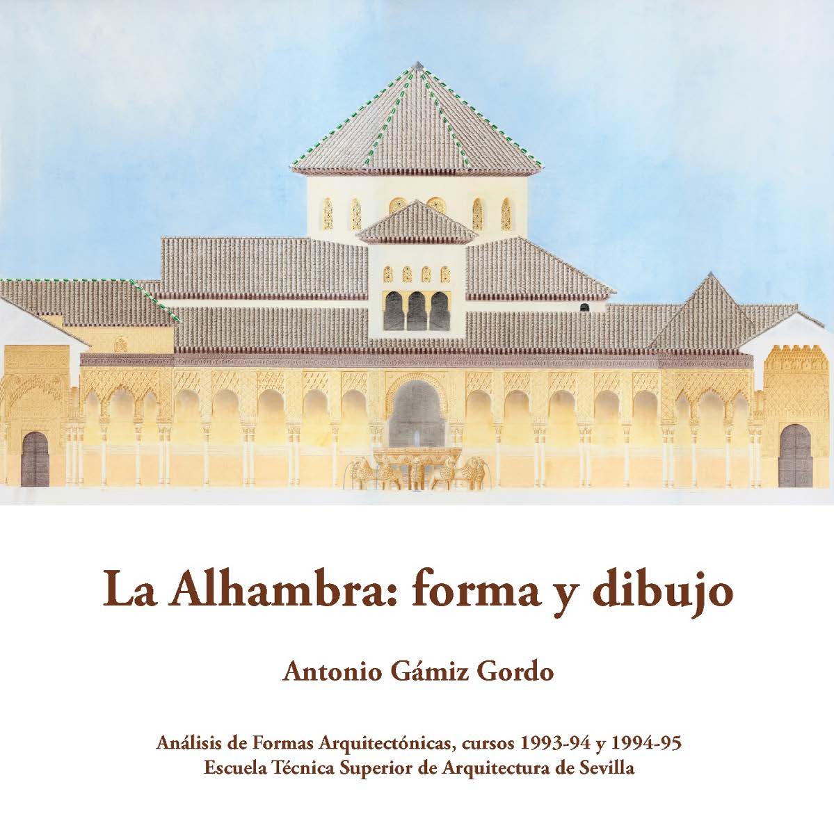 Portada del libro: La Alhambra: forma y dibujo