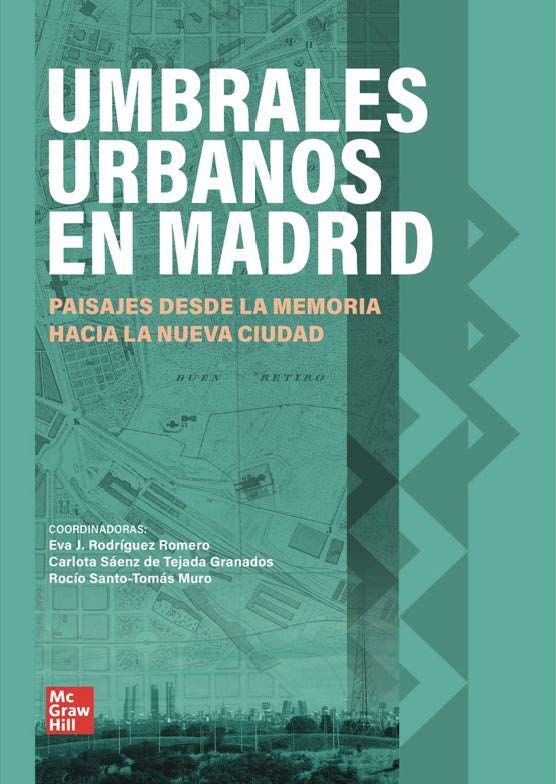 Portada del libro: Umbrales Urbanos en Madrid: Paisajes desde la Memoria hacia la nueva ciudad
