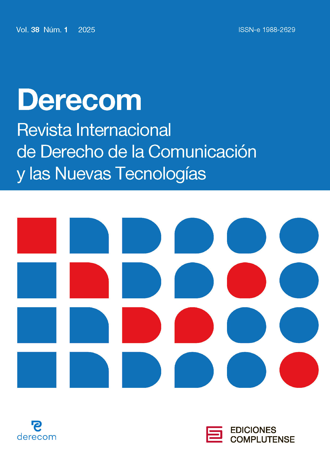 Cubierta Derecom. Revista Internacional de Derecho de la Comunicación y las Nuevas Tecnologías 38(1) 2025