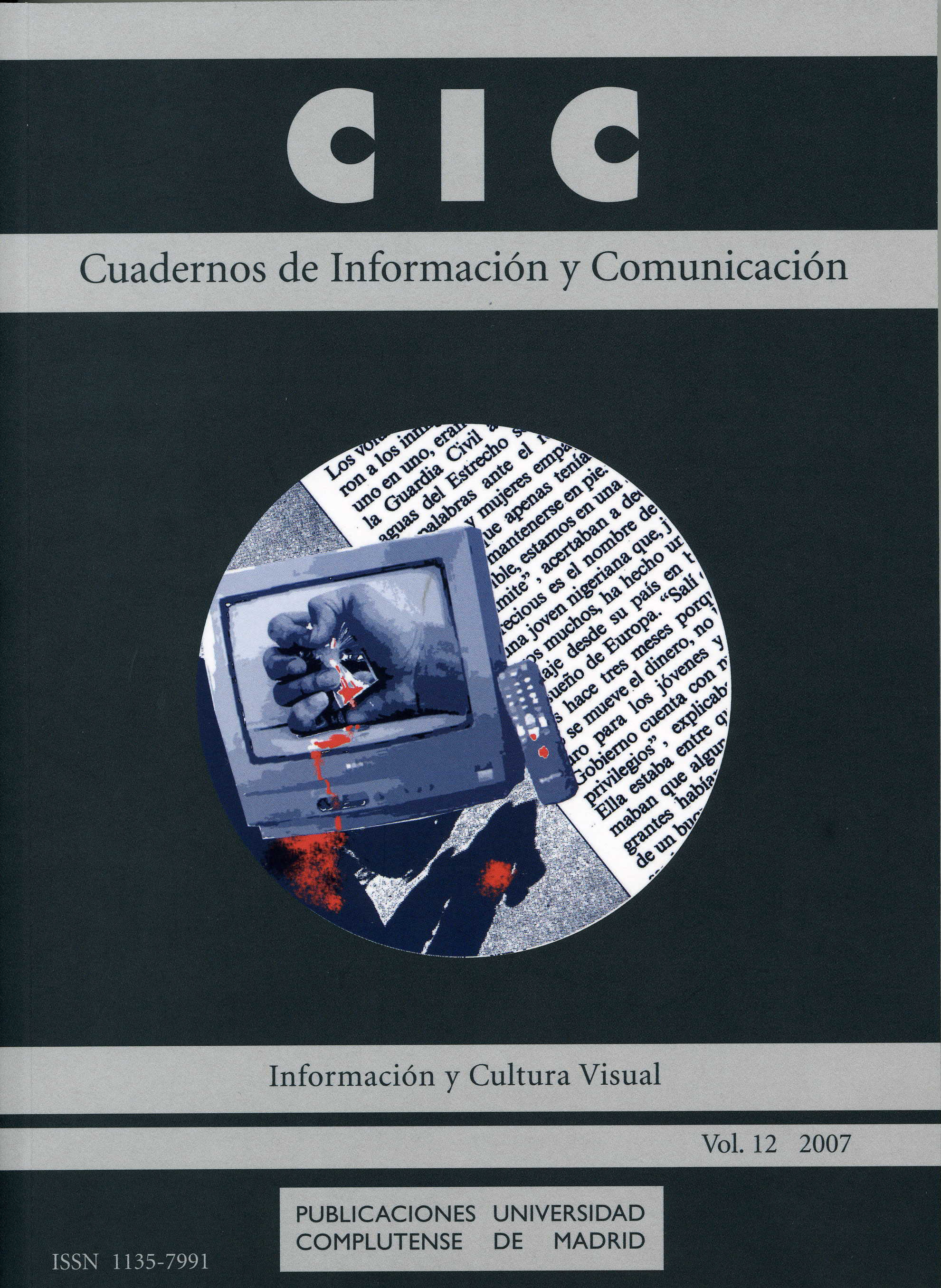 					Ver Vol. 12 (2007): Información y cultura visual
				