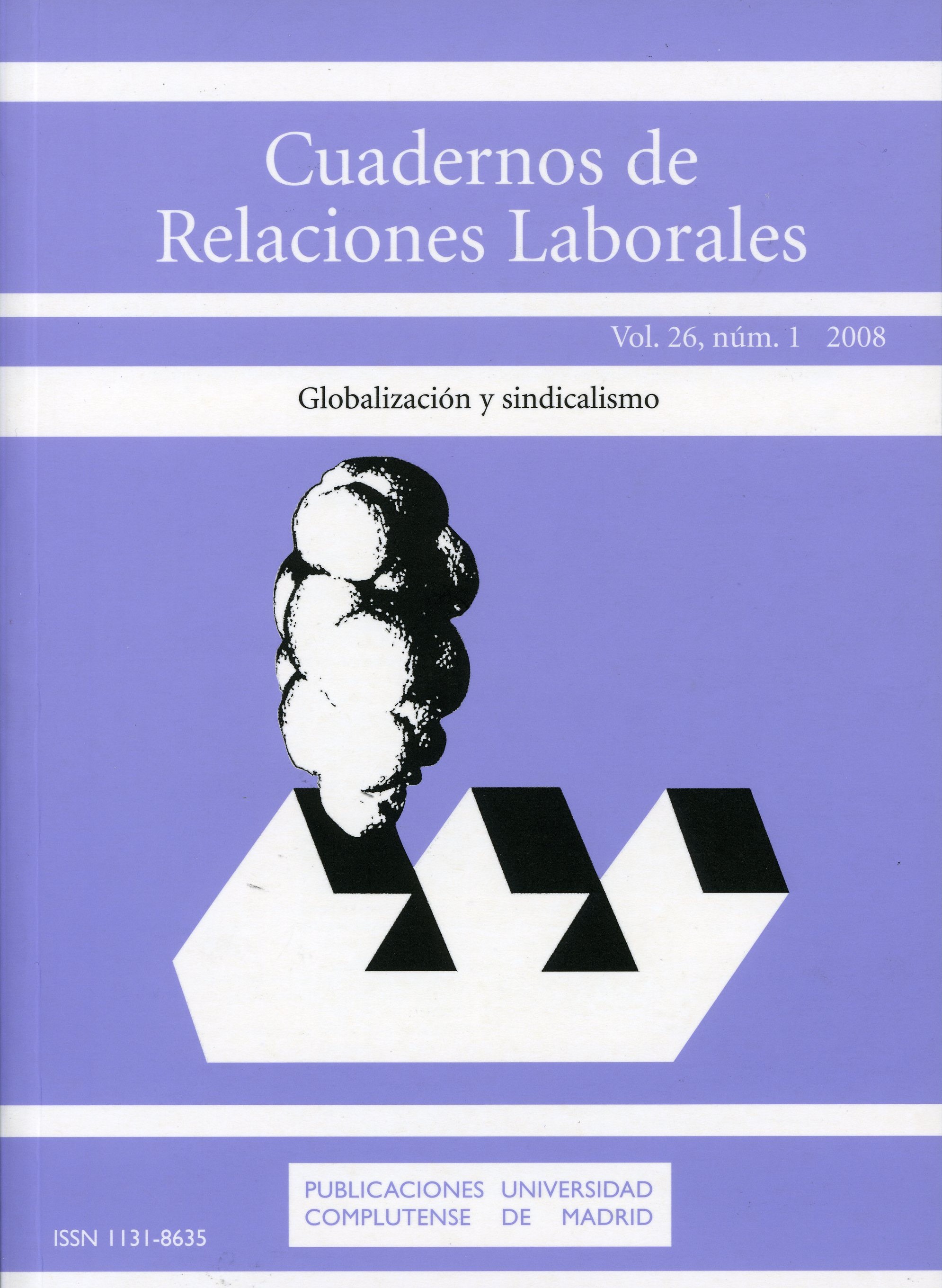 					Ver Vol. 26 Núm. 1 (2008): Monográfico: Globalización y sindicalismo
				