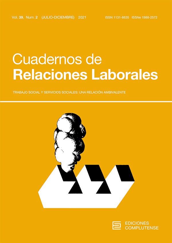 Cubierta de Cuadernos de Relaciones Laborales Vol. 39, Núm. 2 (2021) Monográfico: Trabajo social y servicios sociales: una relación ambivalente