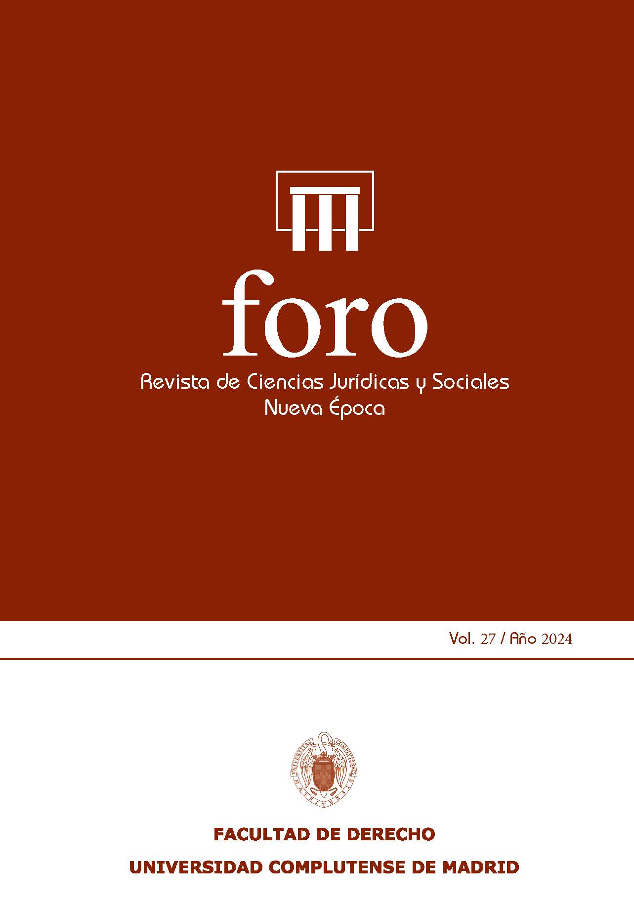 FORO. Revista de Ciencias Jurídicas y Sociales, Nueva Época 27 (2024)