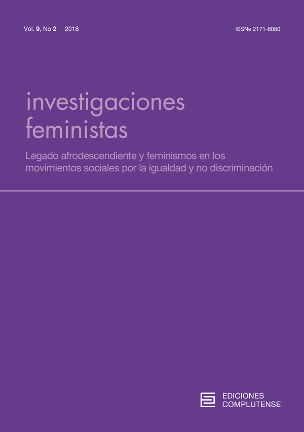 Cubierta de Investigaciones Feministas Vol 9, No 2 (2018): Monográfico: Legado afrodescendiente y feminismos en los movimientos sociales por la igualdad y no discriminación