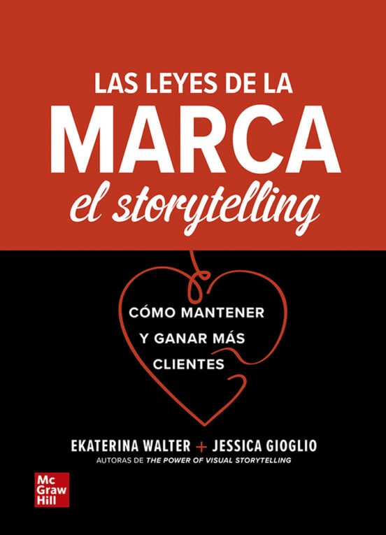 Cubierta del libro «Las Leyes de la Marca: El Storytelling»