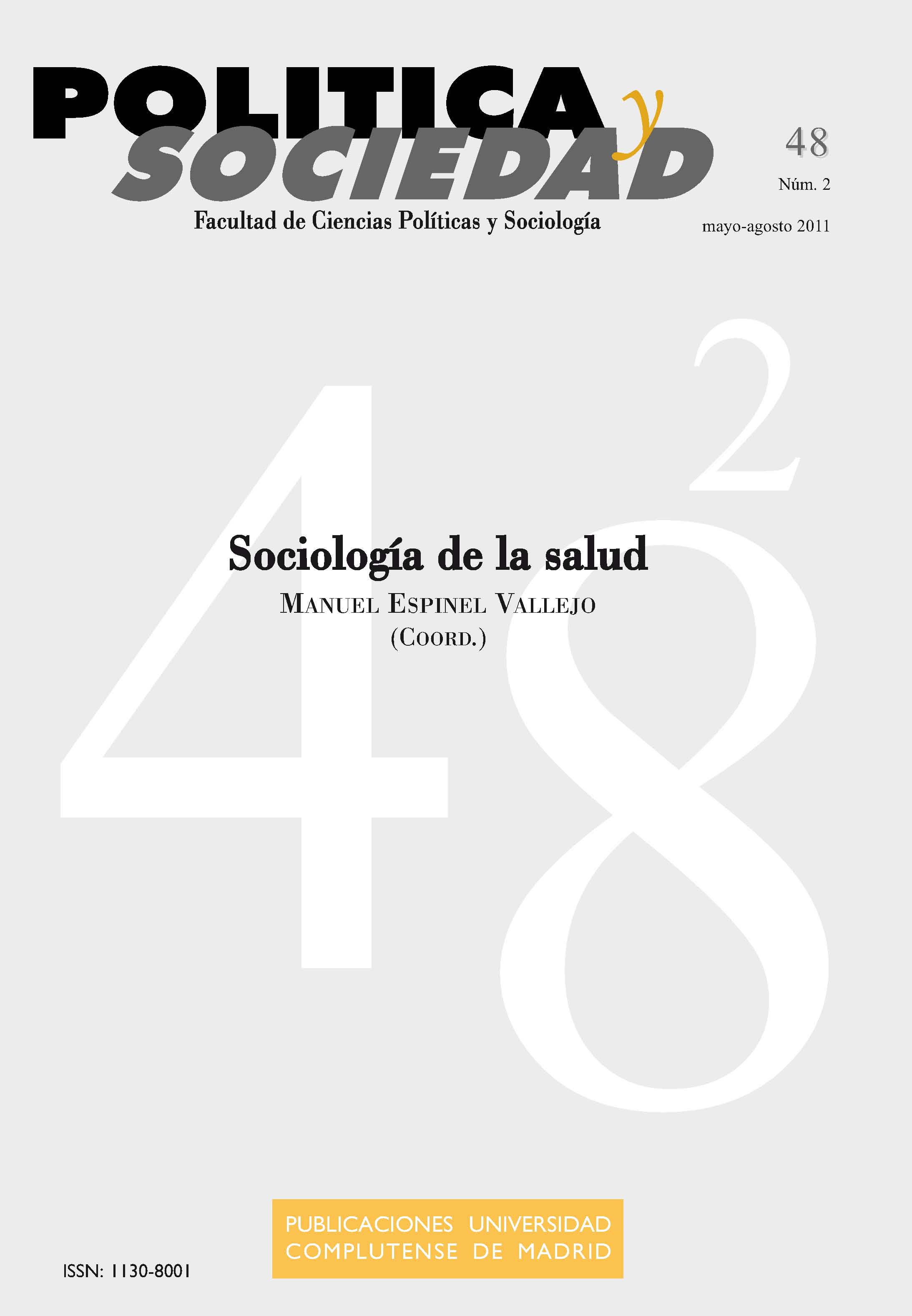 					Ver Vol. 48 Núm. 2 (2011): Sociología de la salud
				