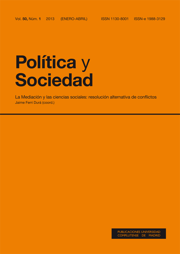 Política y Sociedad Vol 50, No 1 (2013): La Mediación y las ciencias sociales: resolución alternativa de conflictos