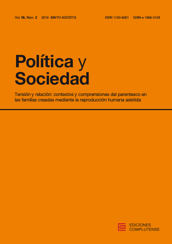 Cubierta de Política y Sociedad Vol. 56, núm. 2 (2019) Tensión y relación: contextos y comprensiones del parentesco en las familias creadas mediante la reproducción humana asistida