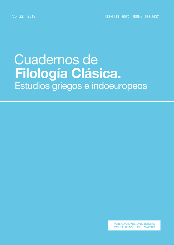 Cuadernos de Filología Clásica. Estudios griegos e indoeuropeos Vol. 22 (2012)