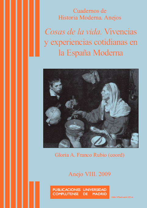 Cubierta de Anejo VIII: "Cosas de la vida". Vivencias y experiencias de la vida cotidiana en la España Moderna