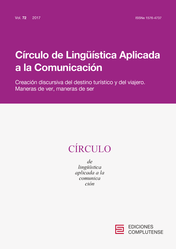Cubierta de Círculo de Lingüística Aplicada a la Comunicación Vol 72 (2017): Creación discursiva del destino turístico y del viajero. Maneras de ver, maneras de ser