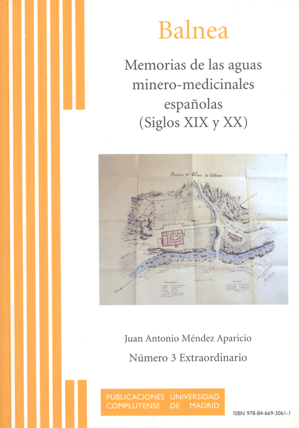 Balnea Nº3: Memorias de las aguas mineromedicinales españolas (Siblos XIX y XX)