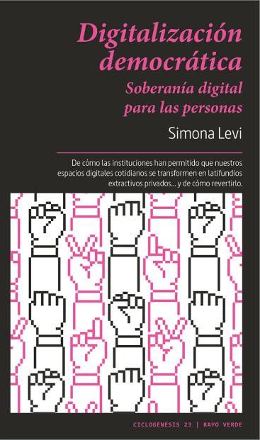 Cubierta libro "Digitalizando la democracia. Soberanía digital para las personas"