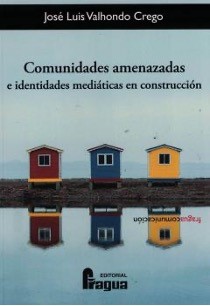 Imagen cubierta libro Comunidades Avanzadas e identidades mediáticas en construcción